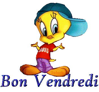 Gif animé Bon vendredi Titi